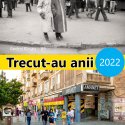 Expoziția Trecut-au anii 2022