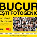 BUCUR ESTI FOTOGENIC, lansarea albumului