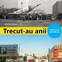 Expoziția Trecut-au anii 2022