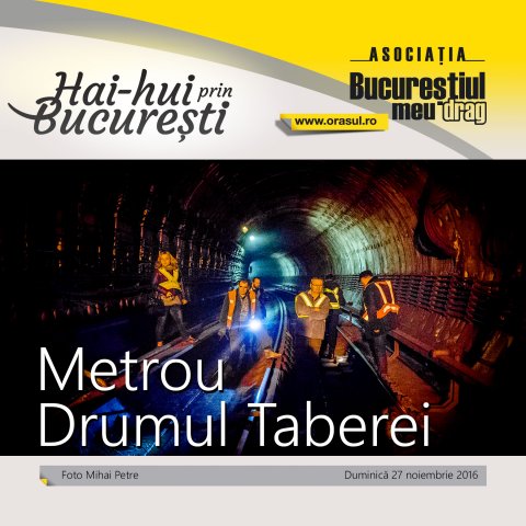 Excursie metrou Drumul Taberei