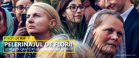 Excursie Pelerinajul de Florii 2019